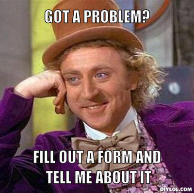 resized_creepy-willy-wonka-meme-generator-got-a-problem-fill-out-a-form-and-tell-me-about-it-8455ec.jpg